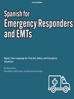 cover image of Spanish for Emergency Responders and EMTs